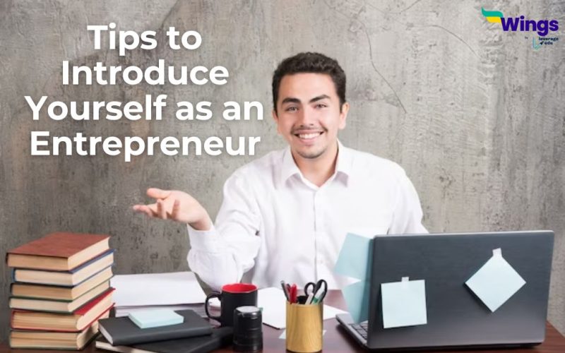 Tips to Introduce Yourself as an Entrepreneur