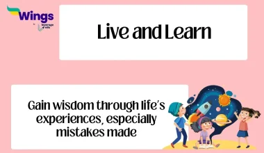 Live and Learn idiom