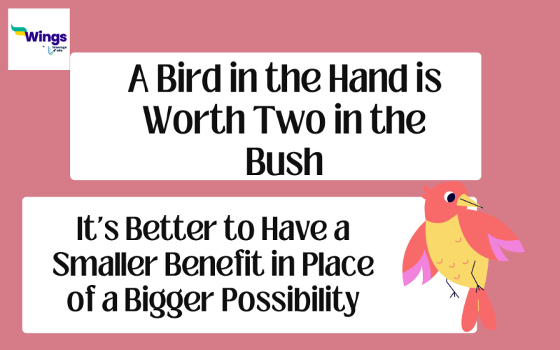 A Bird in the Hand is Worth Two in the Bush Meaning