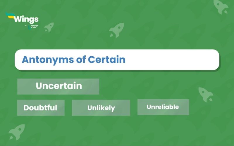 Antonyms-of-Certain