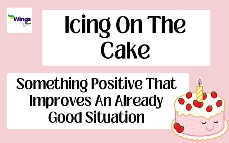 icing on the cake idiom