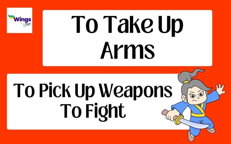 to take up arms idiom meaning