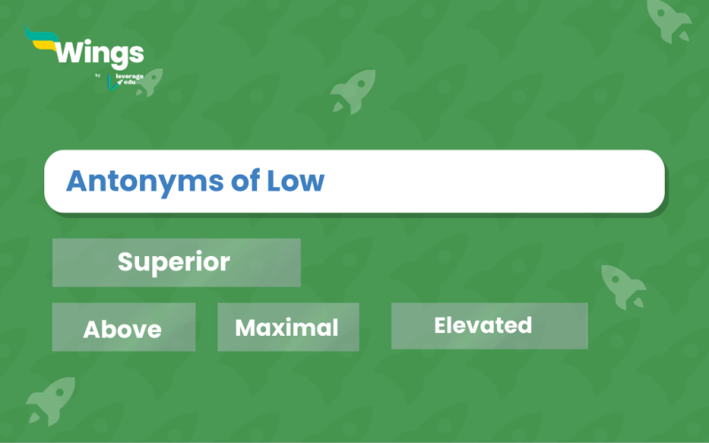 Antonyms of low