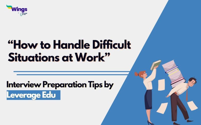 How to handle difficult situations at work