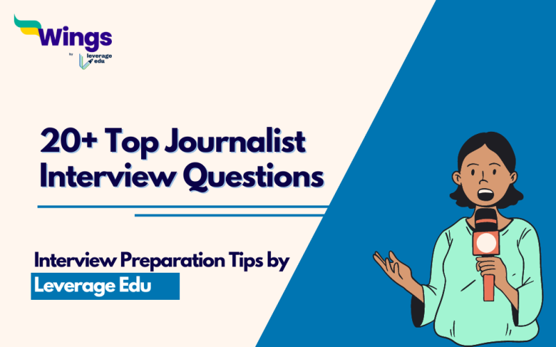 Journalist Interview Questions