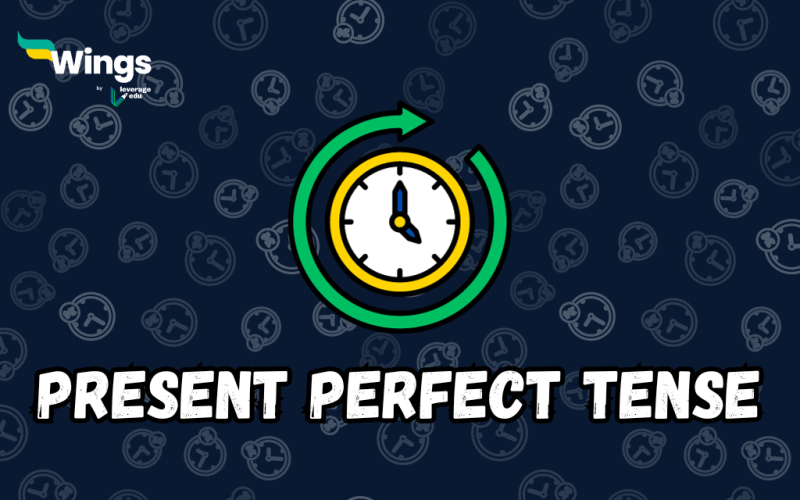 Present Perfect Tense