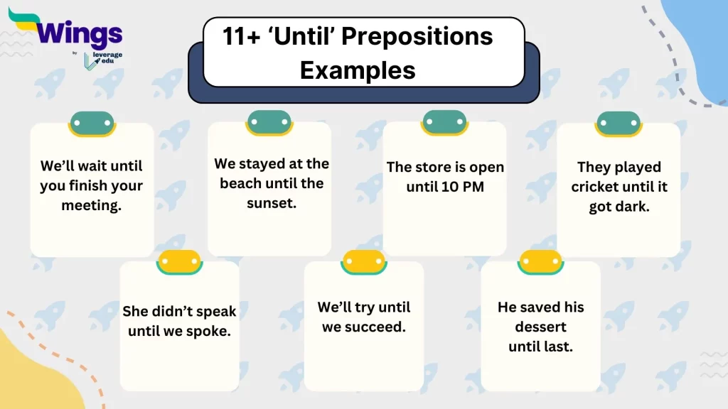 Until Preposition Examples
