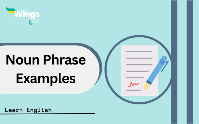 Noun Phrase Examples