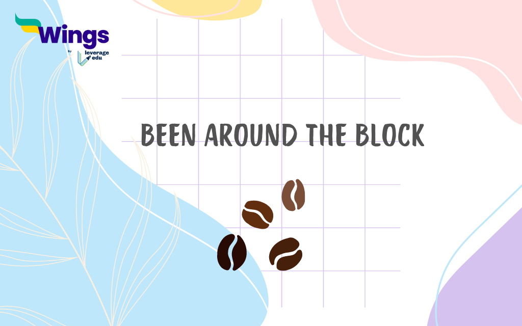 Been around the block