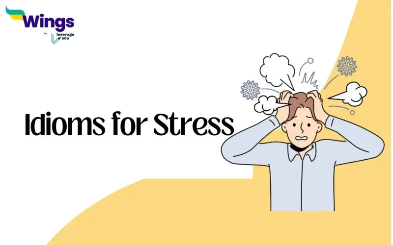 Idioms for Stress