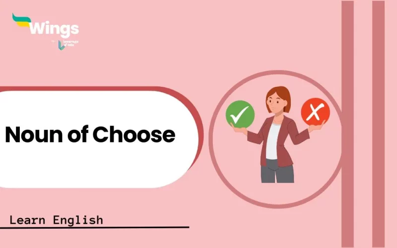 Noun of Choose