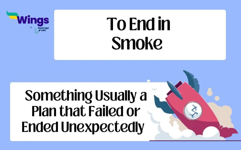 To End in Smoke Idiom