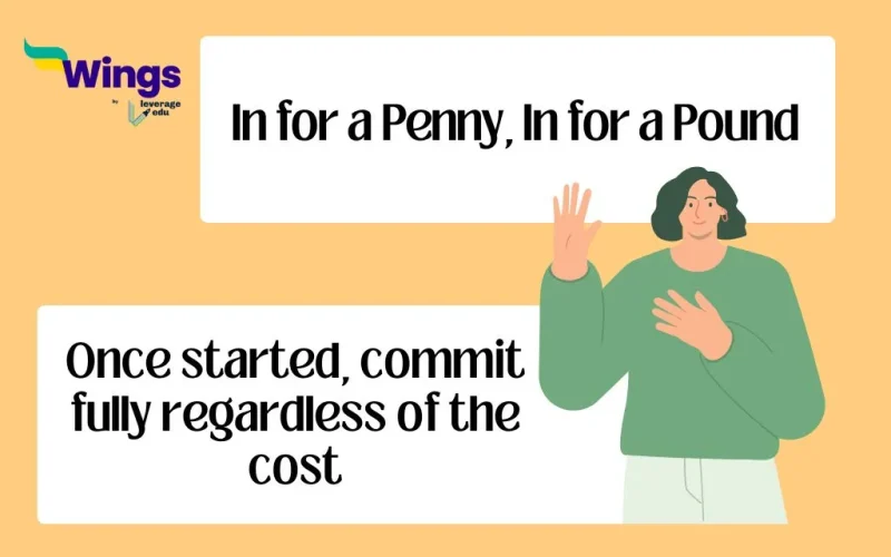 In for a penny in for a pound meaning
