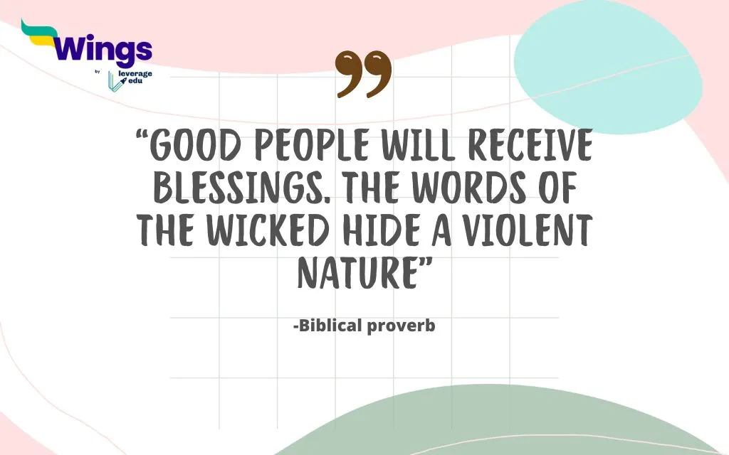 Good People Will Receive Blessings. The Words of the Wicked Hide a Violent Nature