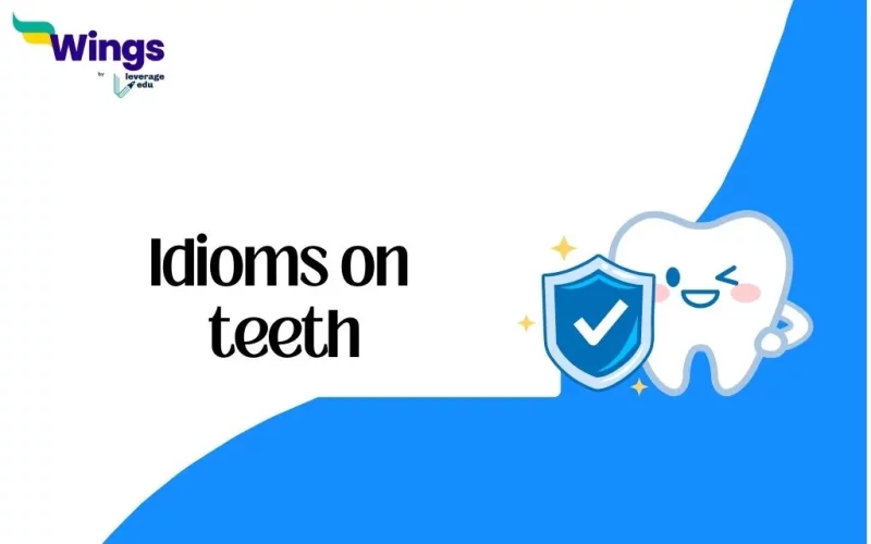 Idioms on teeth