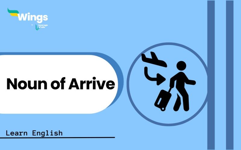 Noun-of-Arrive