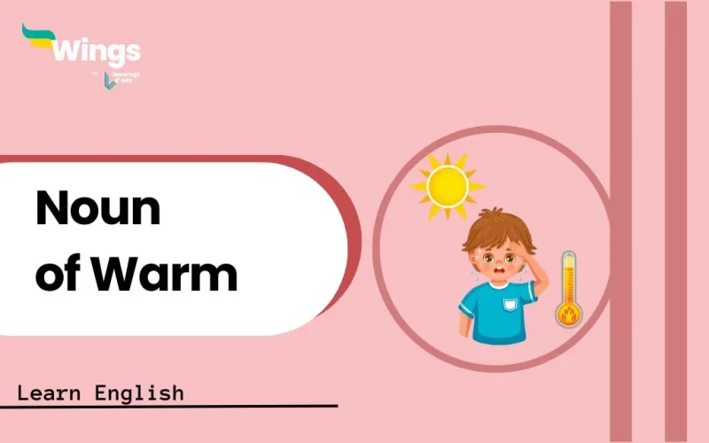 Noun of Warm