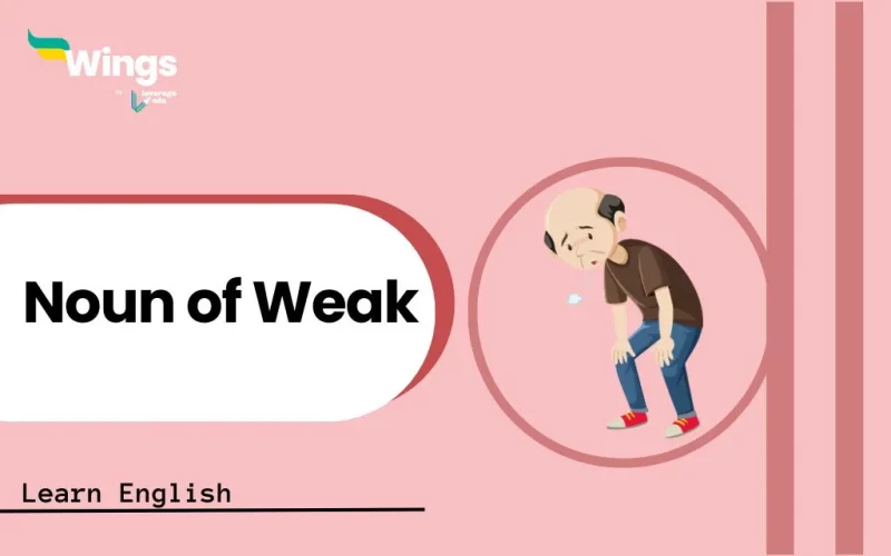 Noun of Weak