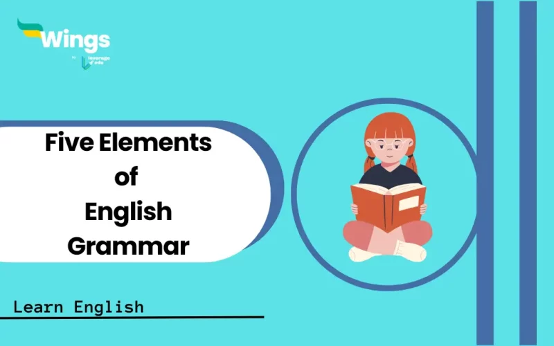 Five Elements of English Grammar