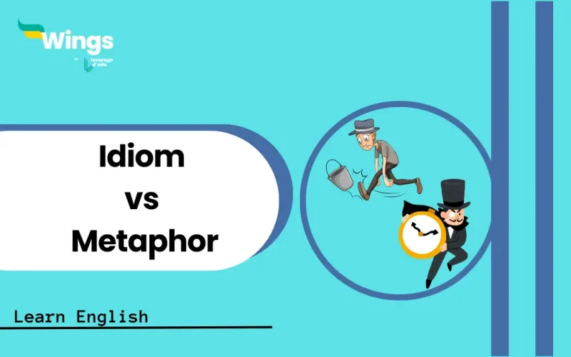 Idiom vs Metaphor