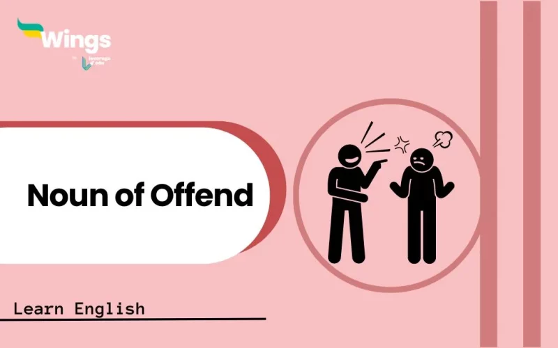 Noun for Offend