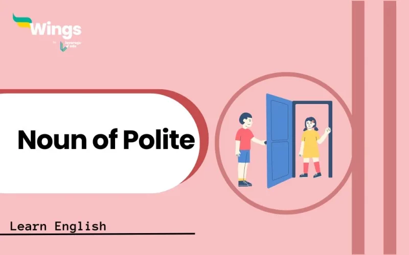 Noun of Polite