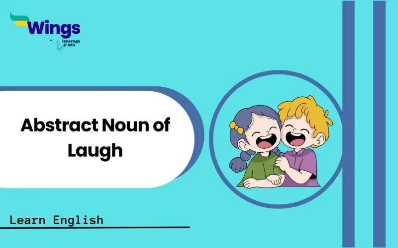 Abstract Noun of Laugh