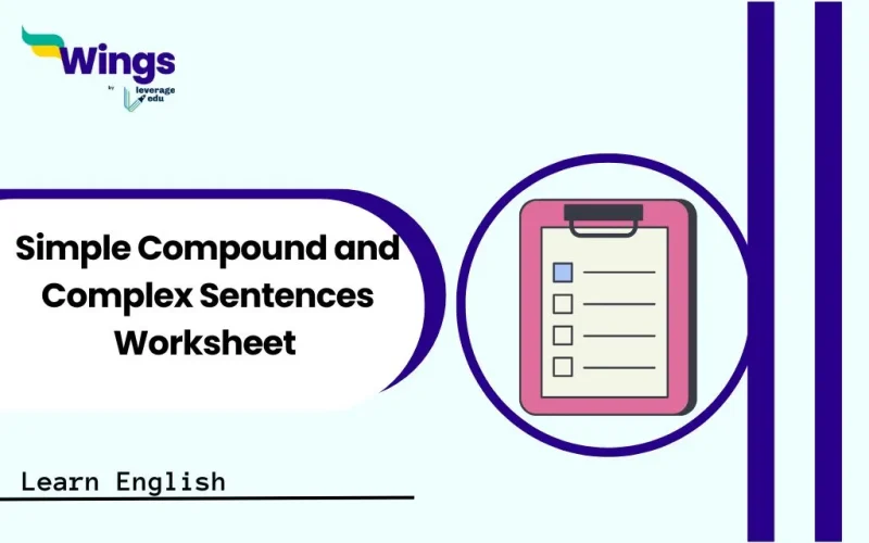 Simple Compound and Complex Sentences Worksheet 