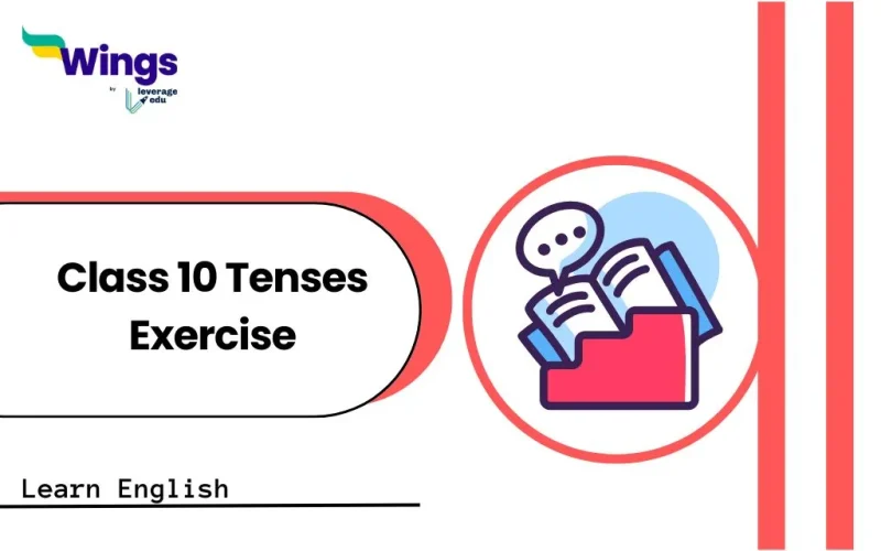 Class 10 Tenses Exercise