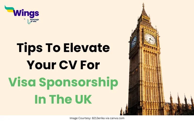 Tips To Elevate Your CV For Visa Sponsorship In The UK