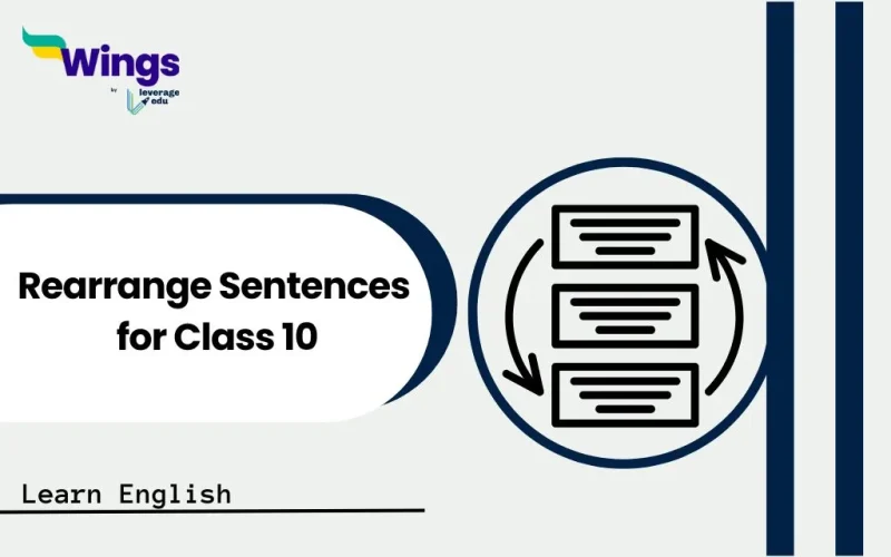 Rearrange Sentences for Class 10