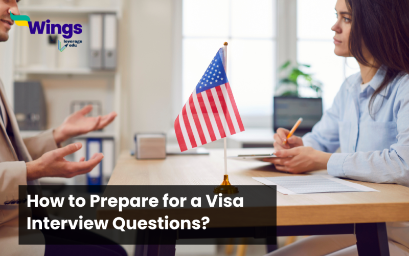 how to prepare for visa interview questions