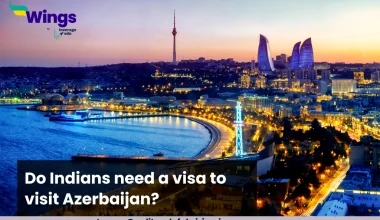 Do Indians need a visa to visit Azerbaijan