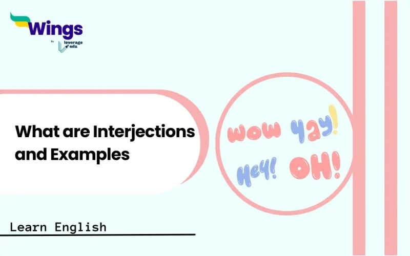 What are Interjections and Examples