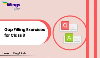 Gap Filling Exercises for Class 9