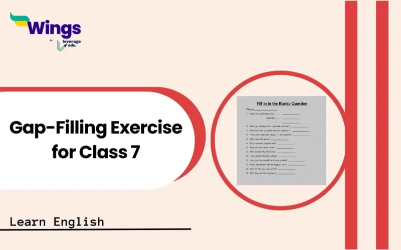 Gap filling exercise for class 7