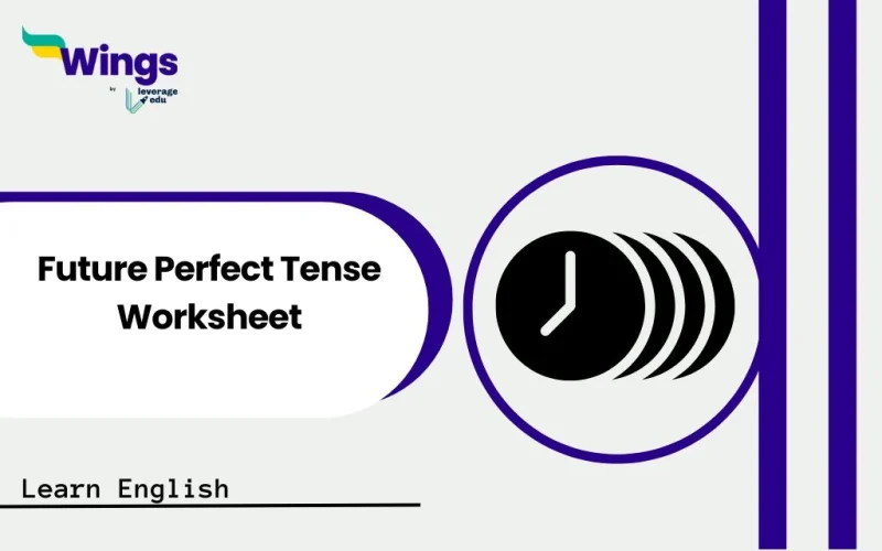 Future Perfect Tense Worksheet Class 7