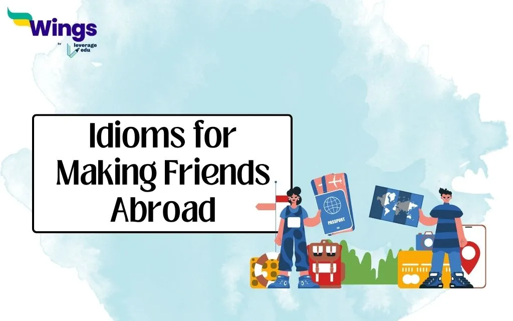 Idioms for Making Friends Abroad