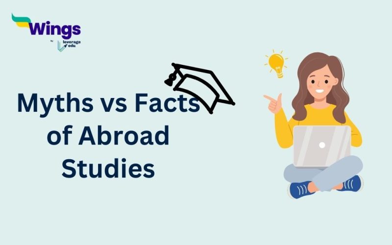 Myths vs Facts of Abroad Studies