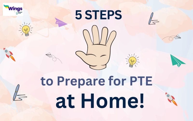 5 Steps to Prepare for PTE at Home