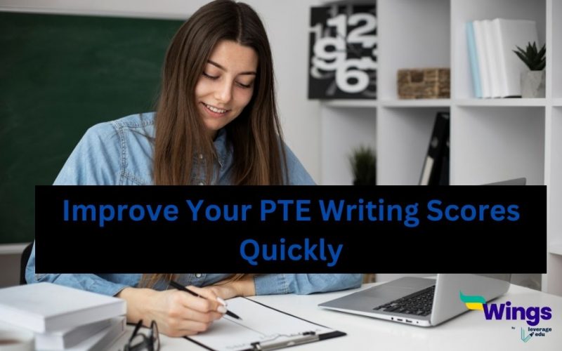 Improve Your PTE Writing Scores Quickly