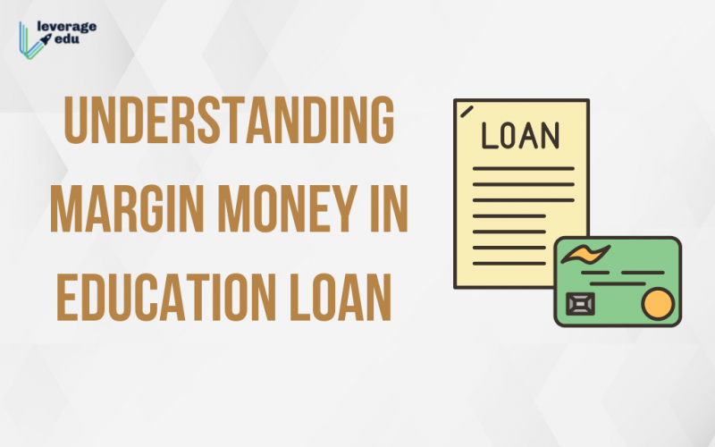 Understanding Margin Money in Education Loan