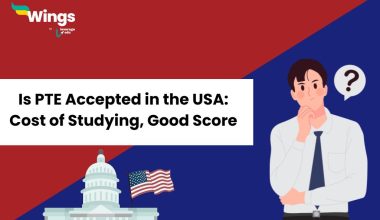 Is PTE Accepted in the USA: Top Universities, Cost of Studying