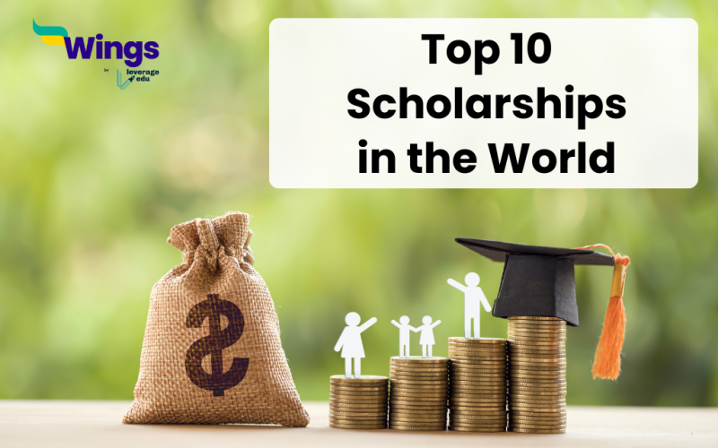 Top 10 Scholarships in the World