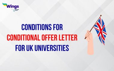 Conditions for Conditional Offer Letter for UK Universities | Leverage Edu