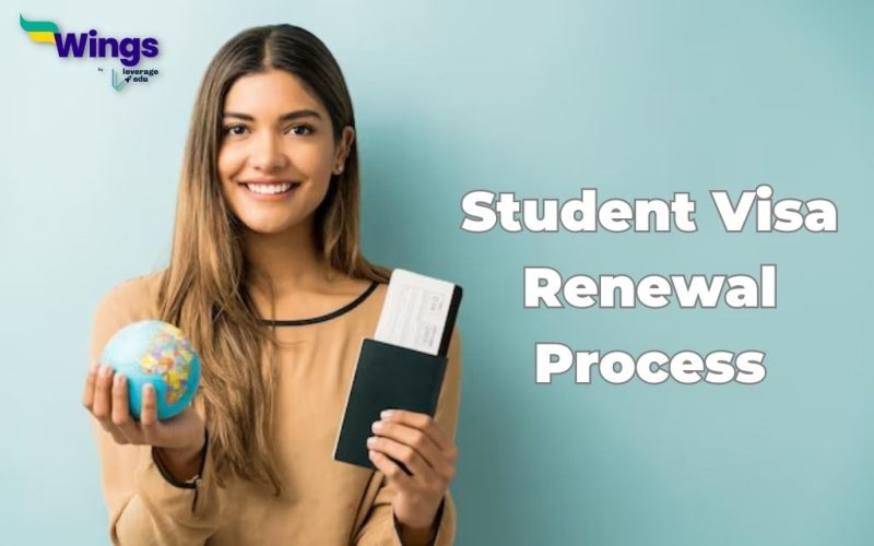 Student Visa Renewal Process