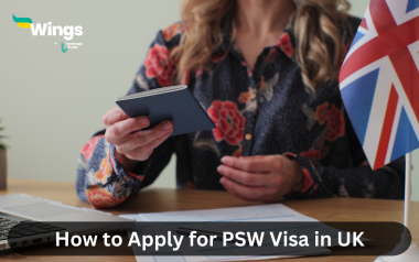 How To Apply For A Psw Visa In Uk? | Leverage Edu