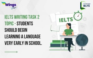 Some believe that students should begin learning a language very early in school while others think these subjects should be taught later.