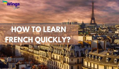 How to Learn French Quickly?