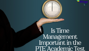 Is Time Management Important in the PTE Academic Test